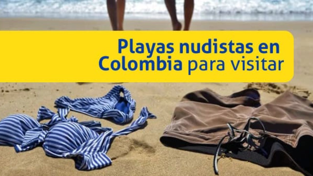 Playas nudistas en Colombia para visitar -