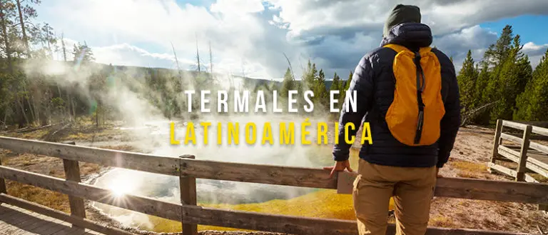 Termales en Latinoamérica para olvidar el estrés