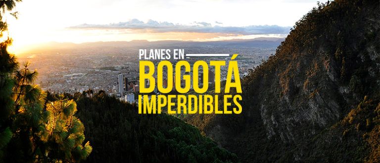 Planes en Bogotá imperdibles para cualquiera